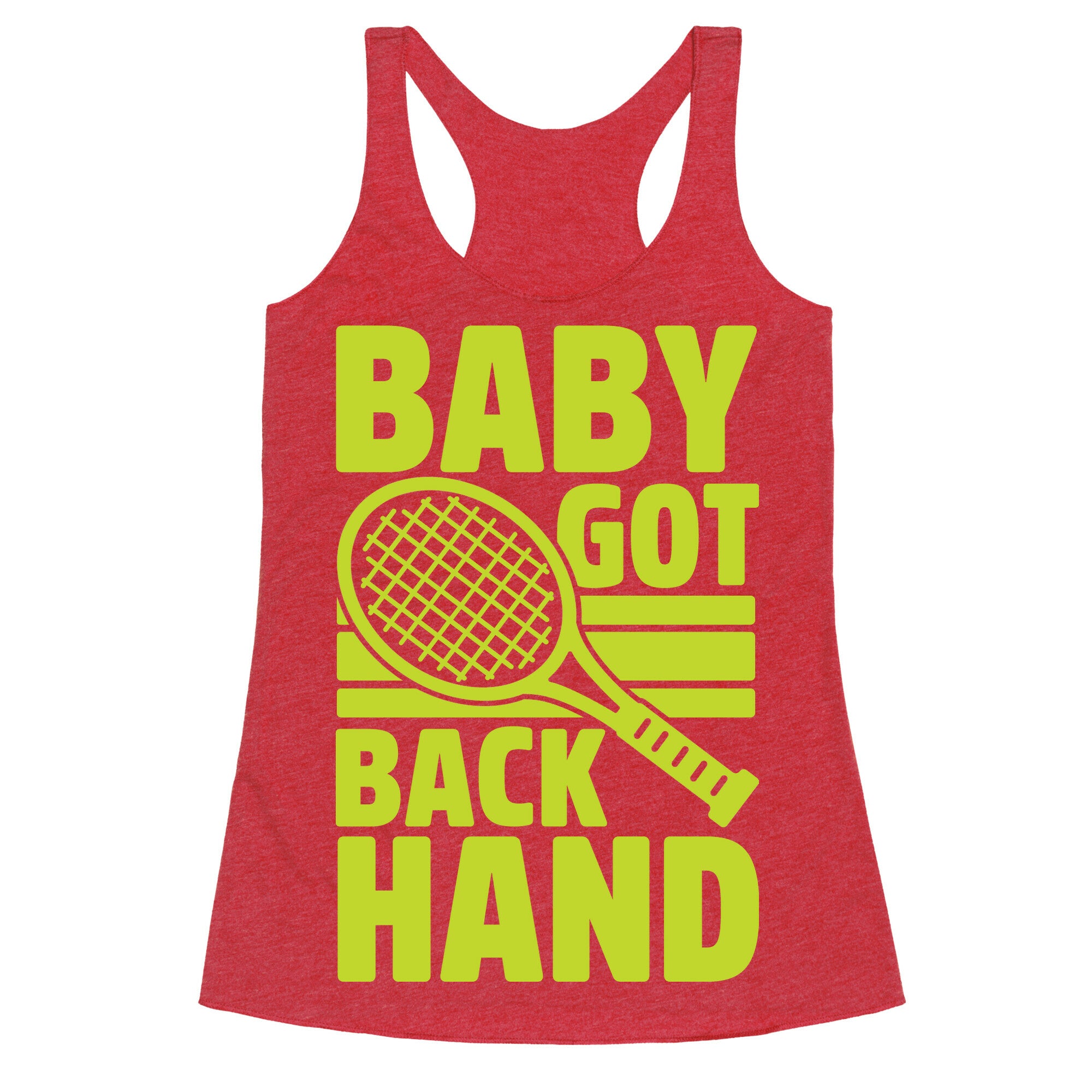 Baby Got Backhand Racerback Tank